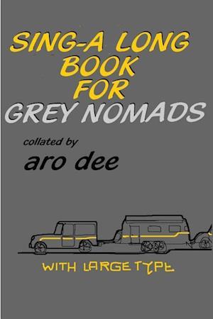 Sing-Along Book for Grey Nomads