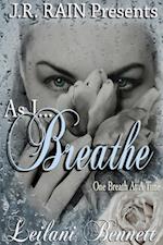 As I Breathe (One Breath at a Time