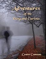 Adventures of the Young and Curious