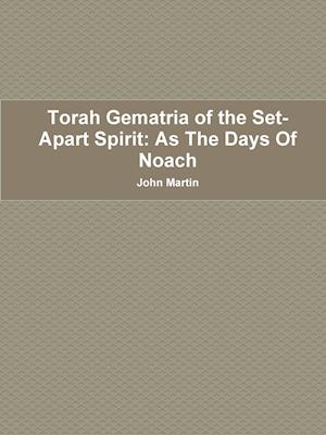 Torah Gematria of the Set-Apart Spirit