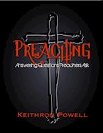 Preaching: Answering Questions Preachers Ask