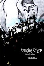 Avenging Knights "Rebirth of Lost Honor" 