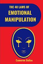 The 48 Laws of Emotional Manipulation 