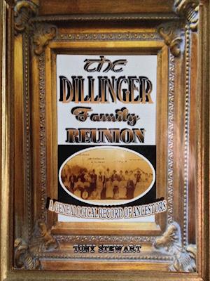 The Dillinger Family Reunion