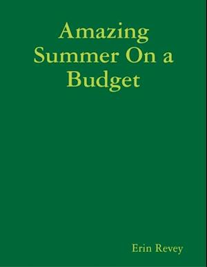 Amazing Summer On a Budget