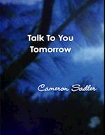 Talk to You Tomorrow