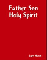 Father Son Holy Spirit