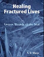 Healing Fractured Lives