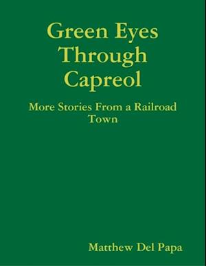 Green Eyes Through Capreol