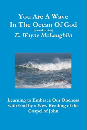 You Are A Wave in the Ocean of God