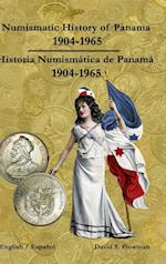 Numismatic History of Panama 1904-1965 Historia Numismática de Panamá 1904-1965 Color