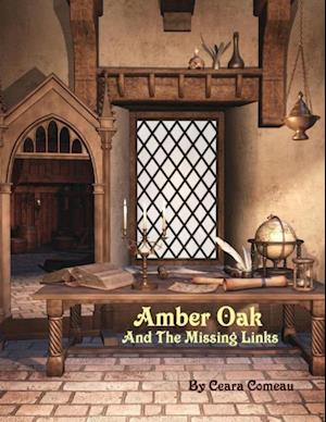 Amber Oak and the Missing Links