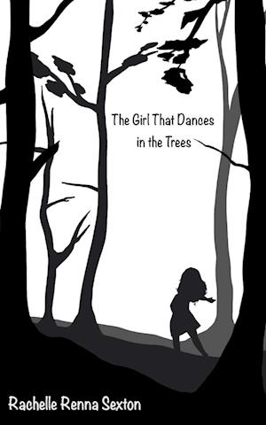 The Girl that Dances in the Trees