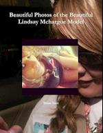 Beautiful Photos of the Beautiful Lindsay McHargue Model