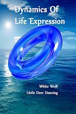 Dynamics of Life Expression 