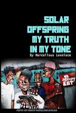 Solar Offspring My Truth in My Tone