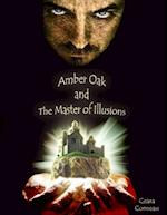 Amber Oak and the Master of Illusions