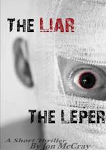 The Liar The Leper 