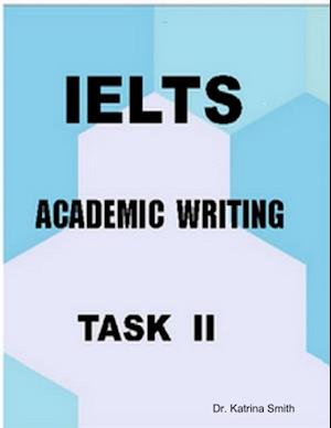 IELTS-Academic Writing: Task II