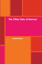 The Other Side of Normal 