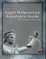 Kevin Gibson's Legal Malpractice Avoidance Guide