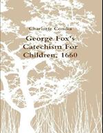 George Fox's Catechism for Children, 1660