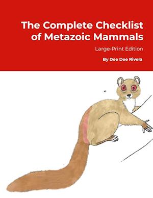 The Complete Checklist of Metazoic Mammals