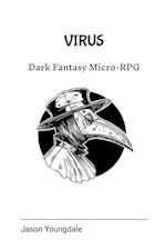 VIRUS the Fantasy Micro-RPG (Roleplaying Game)