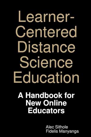 Learner-Centered Distance Science Education