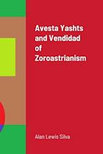 Avesta Yashts and Vendidad of Zoroastrianism 