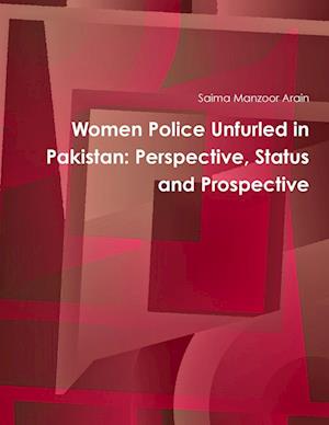 Women Police Unfurled in Pakistan