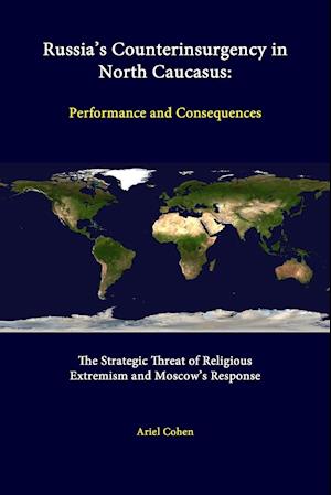 Russia's Counterinsurgency In North Caucasus