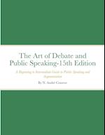 The Art of Debate and Public Speaking-15th Edition