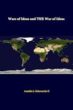 Wars Of Ideas And THE War Of Ideas