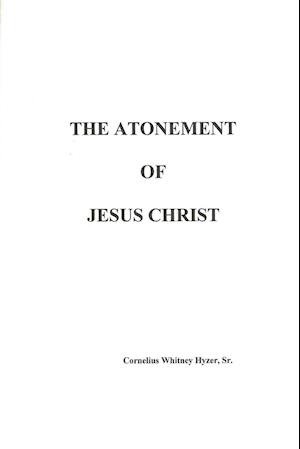 The Atonement of Jesus Christ