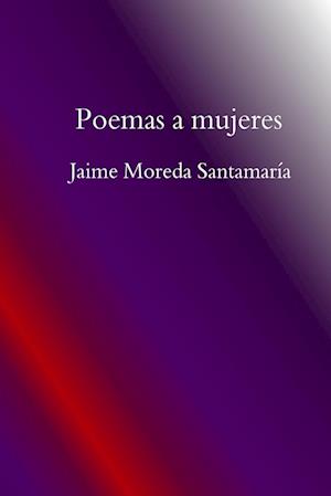 POEMAS A MUJERES