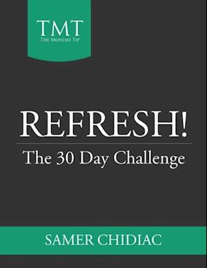 Refresh!: The 30 Day Challenge