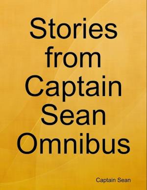 Stories from Captain Sean Omnibus