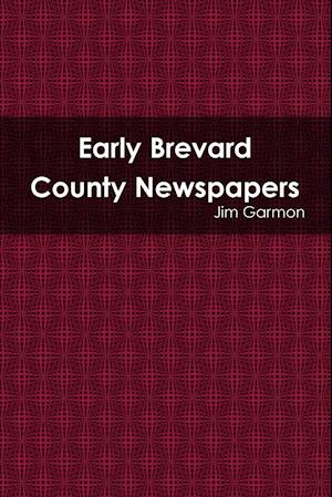 Early Brevard County Newspapers