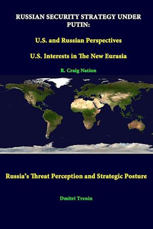 Russian Security Strategy Under Putin
