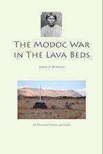 The Modoc War in the Lava Beds