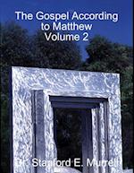 Gospel According to Matthew Volume 2