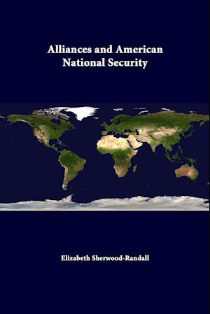 Alliances And American National Security