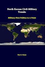 North Korean Civil-Military Trends