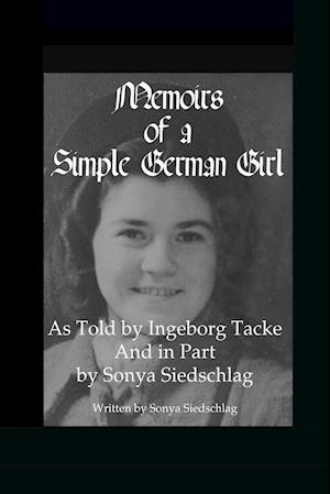 Memoirs of a Simple German Girl - Public