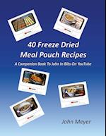40 Freeze Dried Meal Pouch Recipes