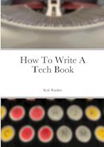 How To Write A Tech Book 