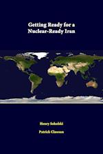 Getting Ready For A Nuclear-Ready Iran