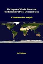 The Impact Of Missile Threats On The Reliability Of U.S. Overseas Bases