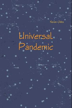 Universal Pandemic